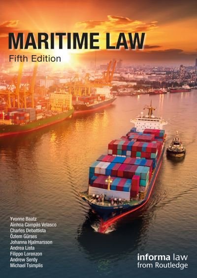 Maritime Law - Maritime and Transport Law Library - Baatz Yvonne - Books - Taylor & Francis Ltd - 9780367493844 - October 30, 2020
