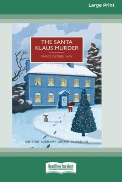 Cover for Mavis Doriel Hay · The Santa Klaus Murder (16pt Large Print Edition) (Paperback Bog) (2017)