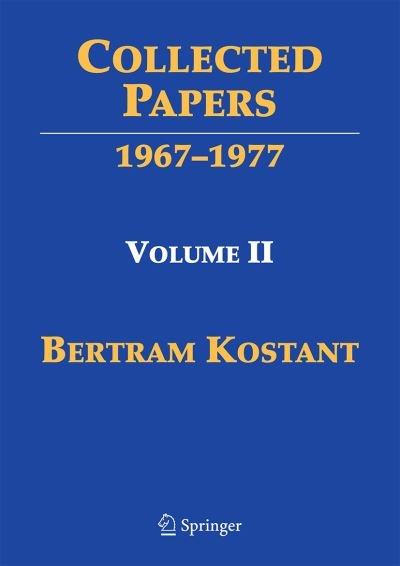 Cover for Bertram Kostant · Collected Papers: Volume II 1967–1977 (Hardcover Book) [1st ed. 2023 edition] (2022)