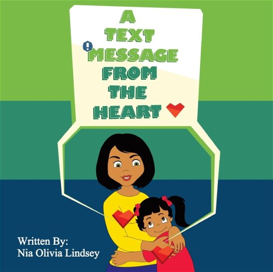 Cover for Nia Olivia Lindsey · A Text Message From The Heart (Taschenbuch) (2019)