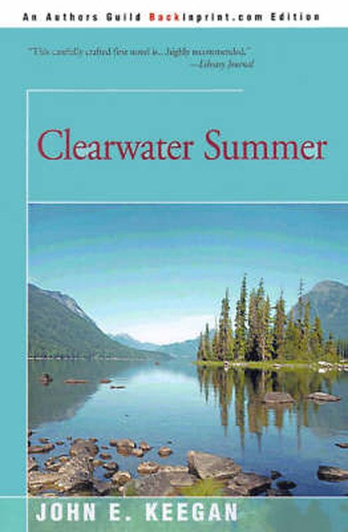 Cover for John Keegan · Clearwater Summer (Pocketbok) (2000)