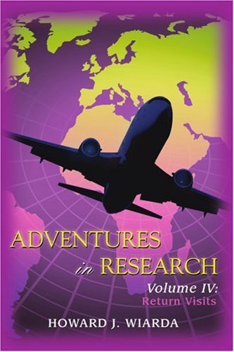 Cover for Howard Wiarda · Adventures in Research: Volume Iv: Return Visits (Pocketbok) (2007)