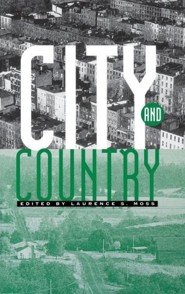Cover for LS Moss · City and Country: An Interdisciplinary Collection - Economics and Sociology Thematic Issue (Hardcover Book) (2001)