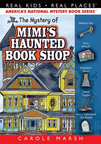Cover for Carole Marsh · The Mystery of Mimi's Haunted Book Shop (Real Kids! Real Places!) (Taschenbuch) (2011)