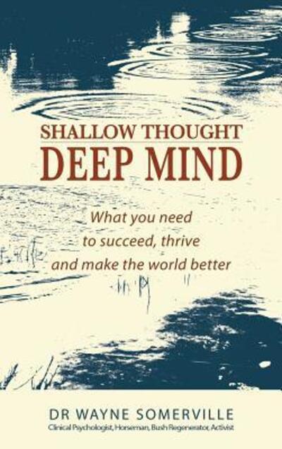 Cover for Wayne Somerville · Shallow Thought, Deep Mind (Hardcover Book) (2018)