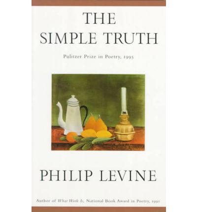 Cover for Philip Levine · The Simple Truth: Poems (Pulitzer Prize Winner) (Paperback Book) (1996)