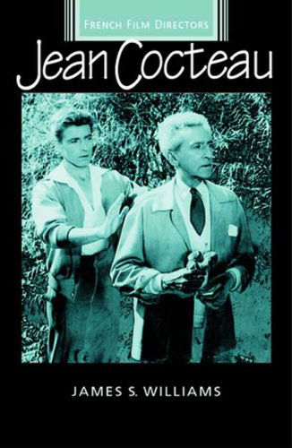 Cover for James S. Williams · Jean Cocteau (French Film Directors) (Paperback Book) (2010)