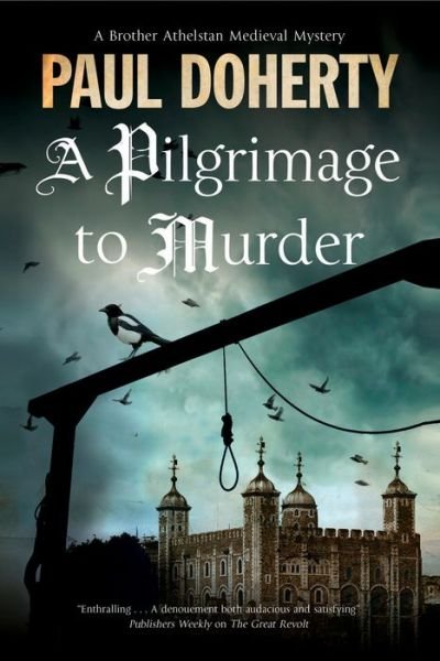 Cover for Paul Doherty · Pilgrimage of Murder: A Medieval Mystery Set in 14th Century London (Hardcover Book) [Large type / large print edition] (2017)