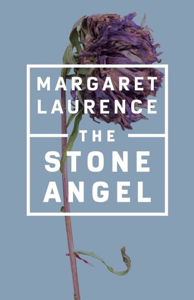 Cover for Margaret Laurence · Stone Angel (Book) (2017)