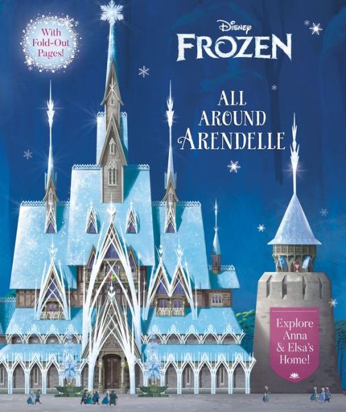 Cover for Elle Stephens · All Around Arendelle (Disney Frozen) (Book) (2020)