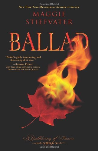 Ballad: A Gathering of Faerie - Maggie Stiefvater - Books - North Star Editions - 9780738714844 - October 8, 2009