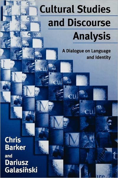 Cover for Chris Barker · Cultural Studies and Discourse Analysis: A Dialogue on Language and Identity (Paperback Bog) [Abridged edition] (2001)