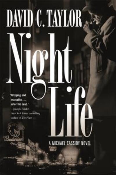 Cover for David C. Taylor · Night Life A Novel (Book) (2016)