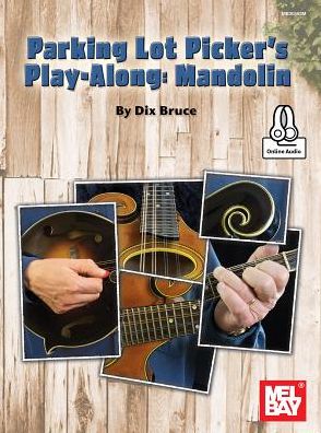 Cover for Dix Bruce · Parking Lot Picker's Play-along Mandolin (Paperback Book) (2017)