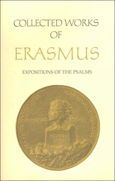 Cover for Desiderius Erasmus · Collected Works of Erasmus: Expositions of the Psalms, Volume 64 - Collected Works of Erasmus (Hardcover Book) (2005)