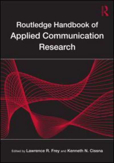 Cover for Cissna · Routledge Handbook of Applied Communication Research - Routledge Communication Series (Taschenbuch) (2009)