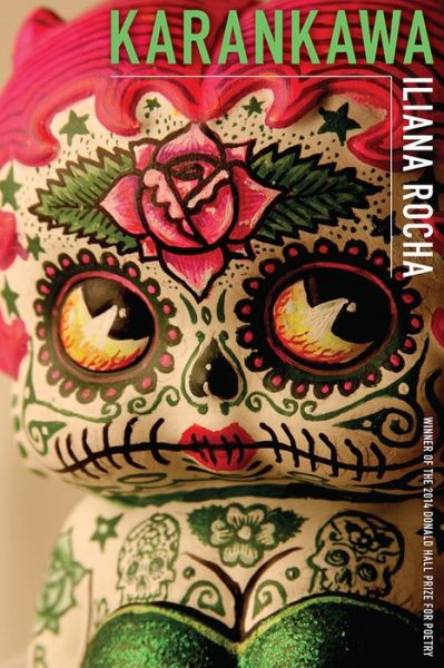 Cover for Iliana Rocha · Karankawa - Pitt Poetry Series (Paperback Book) (2015)