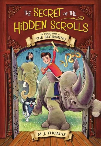 Cover for M. J. Thomas · The Secret of the Hidden Scrolls: The Beginning, Book 1 - The Secret of the Hidden Scrolls (Pocketbok) (2017)