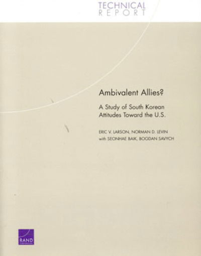 Cover for Eric V. Larson · Ambivalent Allies?: A Study of South Korean Attitudes Toward the U.S. (Paperback Book) (2004)