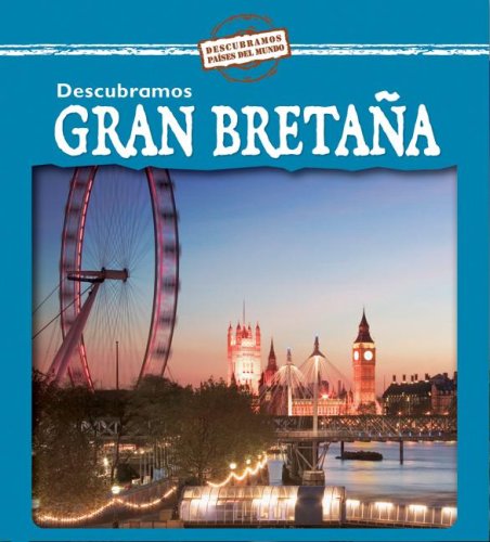 Cover for Jillian Powell · Descubramos Gran Bretana/ Looking at Great Britain (Descubramos Paises Del Mundo / Looking at Countries) (Spanish Edition) (Hardcover Book) [Spanish edition] (2007)