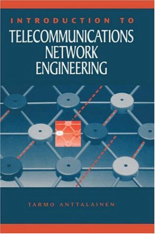 Introduction to Telecommunications Netwo - Tarmo Anttalainen - Books - Artech Print on Demand - 9780890069844 - October 31, 1998