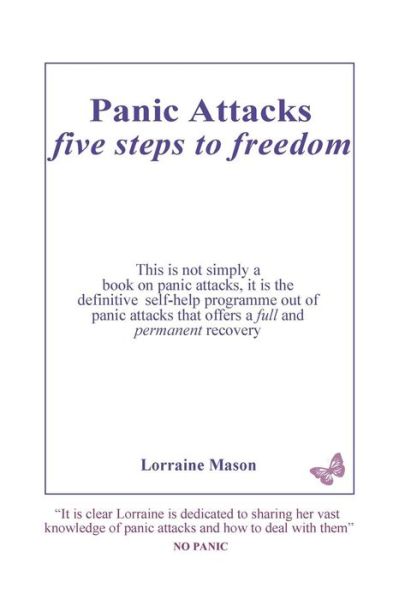 Cover for Lorraine Mason · Panic Attacks Five Steps to Freedom (Paperback Book) [3rd October 2015 edition] (2015)