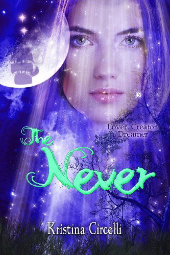 Cover for Kristina Circelli · The Never (Paperback Book) (2013)