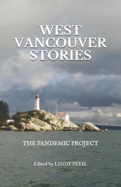 Cover for Lindy Pfeil · West Vancouver Stories (Paperback Book) (2021)