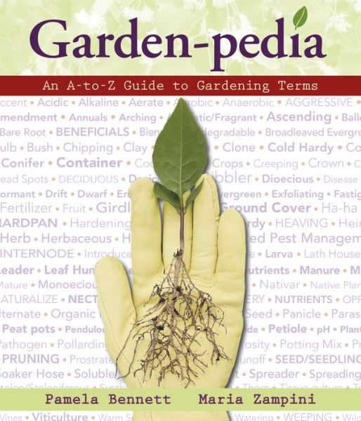 Cover for Pamela Bennett · Garden-Pedia: An A-to-Z Guide to Gardening Terms (Paperback Book) (2015)