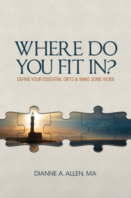 Cover for MA Dianne A Allen · Where Do You Fit In? (Paperback Book) (2019)