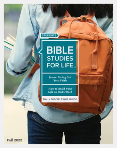 Cover for Lifeway Students · Bible Studies for Life: Students Daily Discipleship Guide - KJV - Fall 2022 (Paperback Book) (2022)