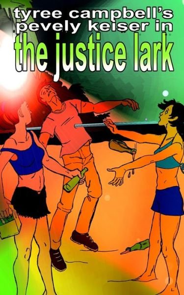 Cover for Tyree Campbell · The Justice Lark (Pocketbok) (2020)