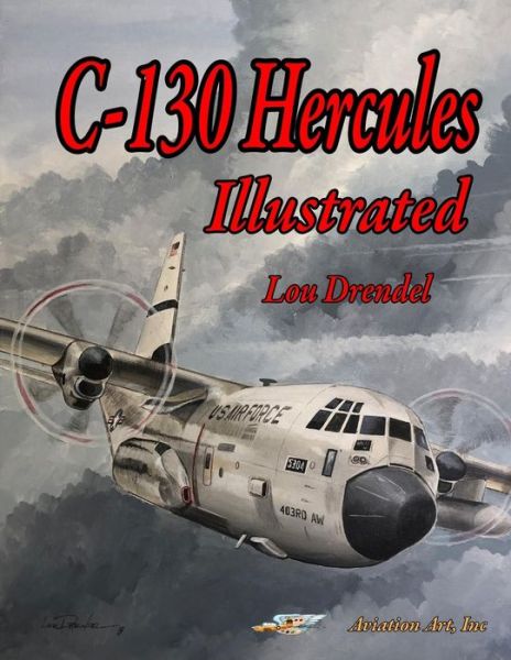 Cover for Lou Drendel · C-130 Hercules Illustrated (Paperback Book) (2019)