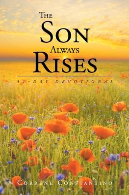 Cover for Correne Constantino · The Son Always Rises (Paperback Book) (2021)