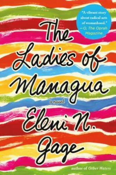 Cover for Eleni N. Gage · The Ladies of Managua A Novel (Paperback Book) (2016)