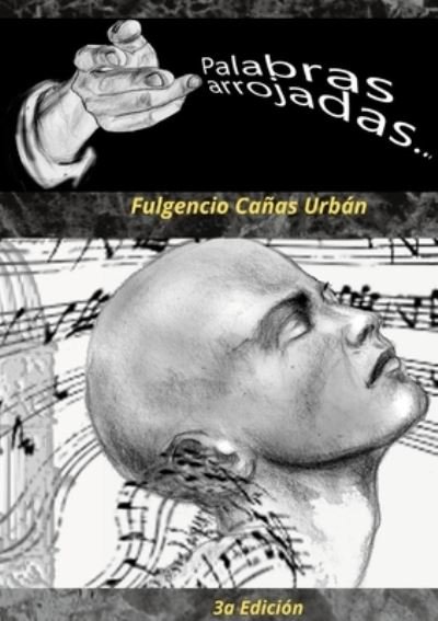 Cover for Fulgencio Cañas Urbán · Palabras Arrojadas (Buch) (2021)