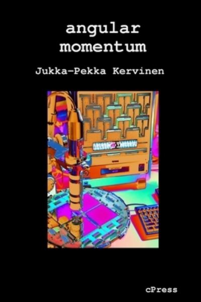 Cover for Jukka-Pekka Kervinen · Angular Momentum (Buch) (2017)