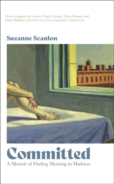 Cover for Suzanne Scanlon · Committed: A Memoir of Finding Meaning in Madness (Paperback Book) (2025)