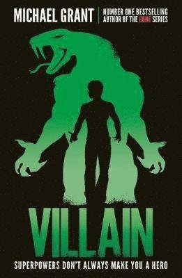 Cover for Michael Grant · Villain - Monster (Paperback Book) (2018)