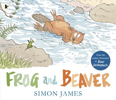 Cover for Simon James · Frog and Beaver (Paperback Bog) (2018)