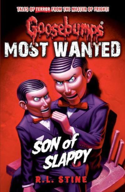 Cover for R.L. Stine · Most Wanted: Son of Slappy - Goosebumps (Paperback Book) (2017)