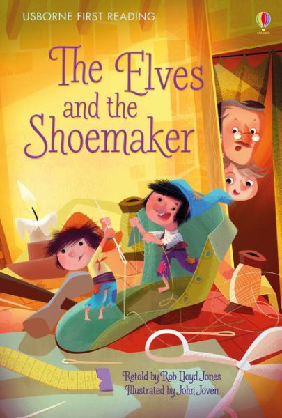 Cover for Rob Lloyd Jones · The Elves and the Shoemaker - First Reading Level 4 (Innbunden bok) (2016)