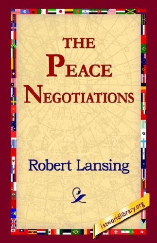 Cover for Robert Lansing · The Peace Negotiations (Inbunden Bok) (2006)
