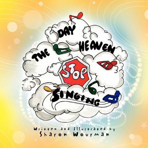 Cover for Sharon D. Wourman · The Day Heaven Stopped Singing (Paperback Book) (2009)