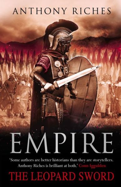 The Leopard Sword: Empire IV - Empire series - Anthony Riches - Książki - Hodder & Stoughton - 9781444711844 - 25 października 2012