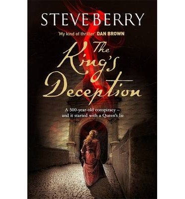 Cover for Steve Berry · The King's Deception: Book 8 - Cotton Malone (Pocketbok) (2013)