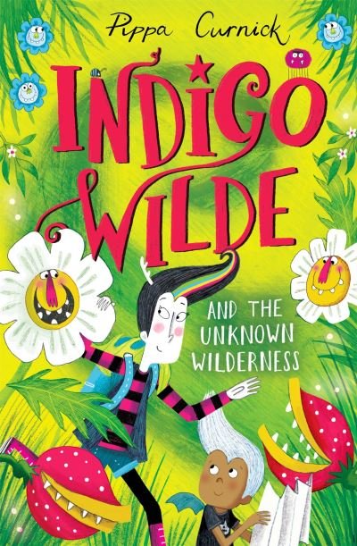 Cover for Pippa Curnick · Indigo Wilde and the Unknown Wilderness: Book 2 - Indigo Wilde (Pocketbok) (2023)