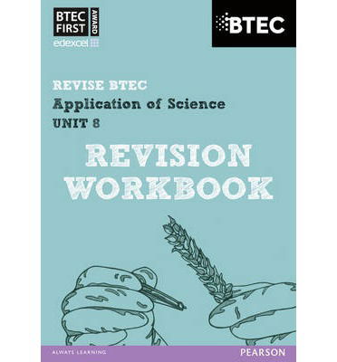 Cover for Jennifer Stafford-Brown · Pearson REVISE BTEC First in Applied Science: Application of Science - Unit 8 Revision Workbook: for home learning, 2025 assessments and 2026 exams - Pearson Revise (Paperback Book) (2013)