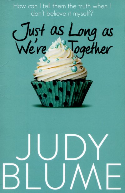 Cover for Judy Blume · Just as Long as We're Together (Paperback Bog) [New edition] (2015)