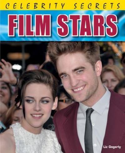 Film stars - Liz Gogerly - Boeken - PowerKids Press - 9781448870844 - 30 januari 2012